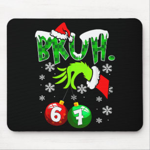 Tapis De Souris Mème drôle Bruh 6-7 Famille assortie Noël Six