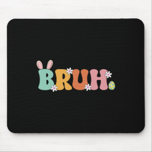 Tapis De Souris Mème drôle de Bruh salutation de frère pour adoles