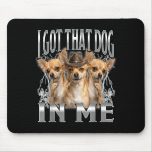 Tapis De Souris Mème drôle de cowboy chihuahua j'ai ce chien en mo