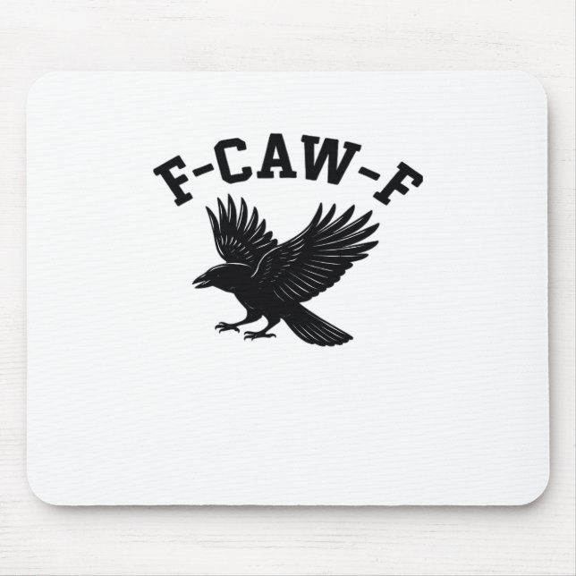 Tapis De Souris Mème drôle tendance F-Caw-F (Devant)