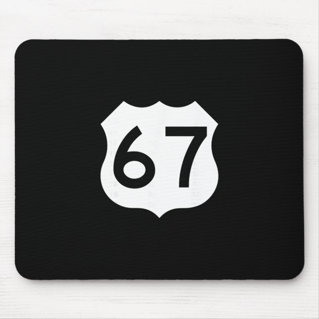 Tapis De Souris Mème du panneau Route 67 Six Sept 1  (Devant)