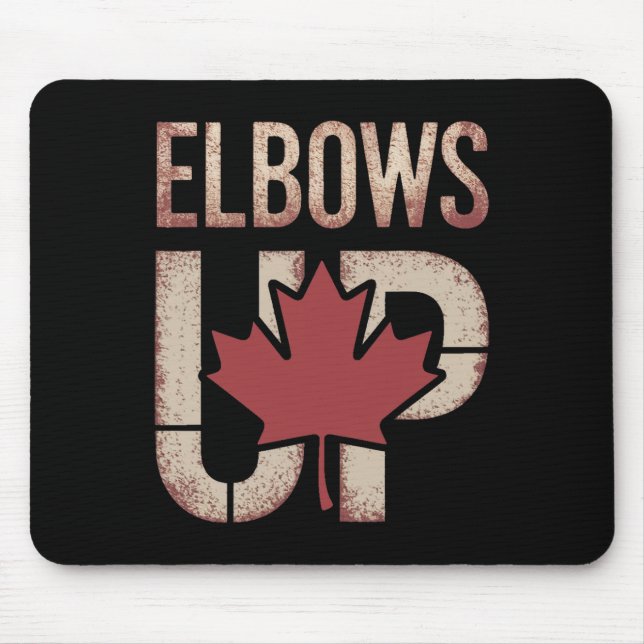 Tapis De Souris Mème Elbows Up Canada  (Devant)