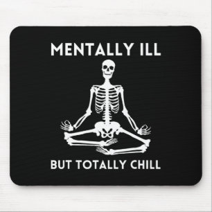 Tapis De Souris Mentalement Mal Mais Totalement Chill Halloween Sq