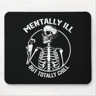Tapis De Souris Mentalement Mal Mais Totalement Chill Halloween Sq