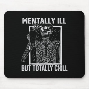 Tapis De Souris Mentalement Mal Mais Totalement Chill Halloween Sq