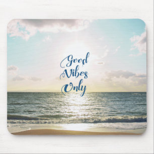Tapis De Souris Mer Sun de typographie de citation de "Good Vibes