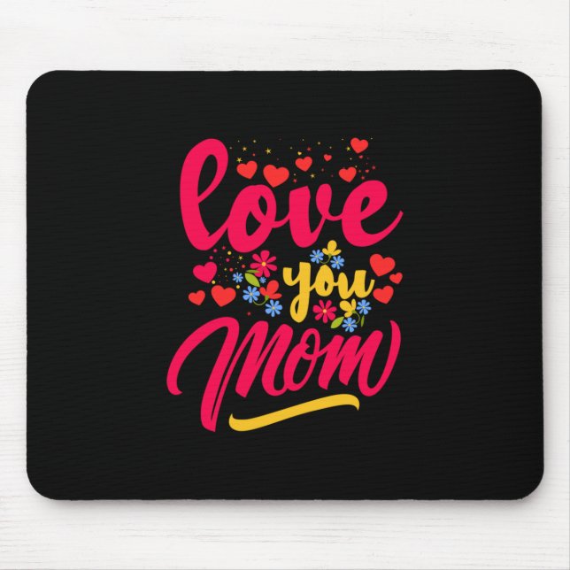 Tapis De Souris Mère Art Love You Maman (Devant)