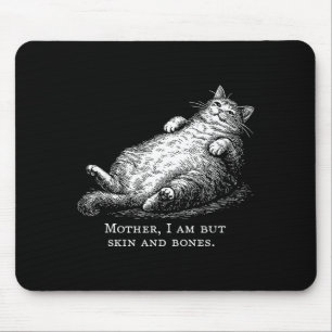 Tapis De Souris Mère chat je ne suis que peau et os pour les femme