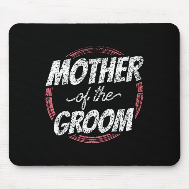 Tapis De Souris Mère De La Groom Mariage Fête Bachelor Maman Maman (Devant)