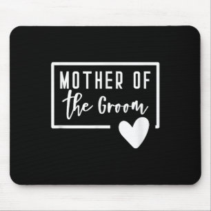 Tapis De Souris Mère Du Coeur Groom Maman Mariage Bachelorette