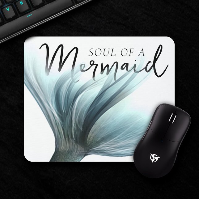 Tapis De Souris #MermaidLife Soul of a Mermaid | Teal Tail Quote (Créateur téléchargé)