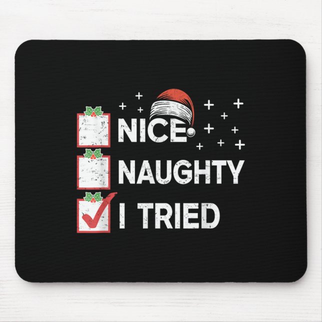 Tapis De Souris Merry Christmas Nice Naughty I Tried Christmas Lis (Devant)