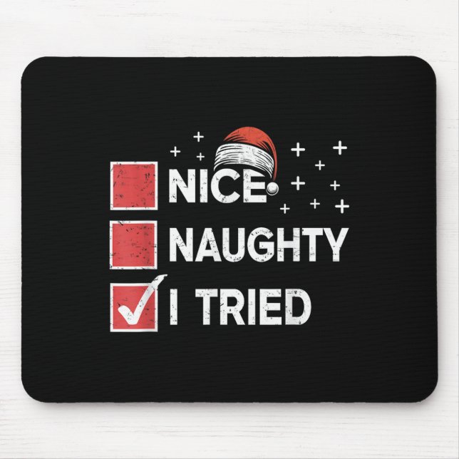 Tapis De Souris Merry Christmas Nice Naughty I Tried Christmas Lis (Devant)