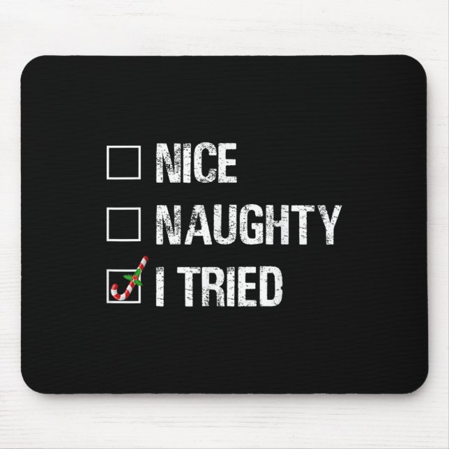 Tapis De Souris Merry Christmas Nice Naughty I Tried Xmas Light Pa (Devant)