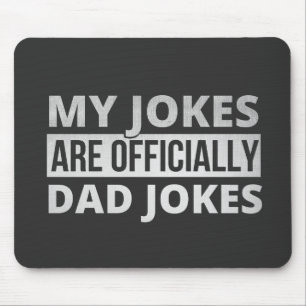 Tapis De Souris mes blagues sont des blagues de papa