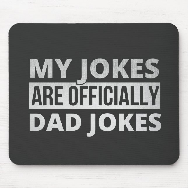 Tapis De Souris mes blagues sont des blagues de papa (Devant)
