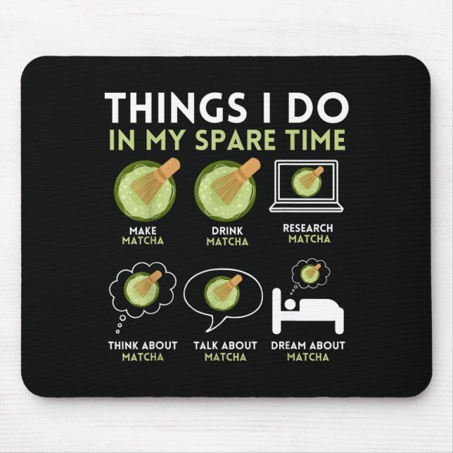 Tapis De Souris Mes Choses Thé Matcha Temps Libre (Devant)