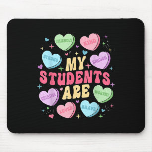 Tapis De Souris Mes Étudiants Sont Enseignants Valentines Day Cand
