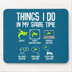 Tapis De Souris Mes trucs de catch Lutteur de temps libre