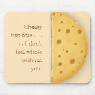 Tapis De Souris Message Cheesy personnalisé Charming Cheese Lover