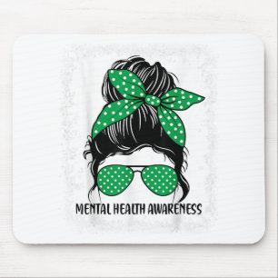 Tapis De Souris Messy Bun Mental Health S Awareness Écran vert