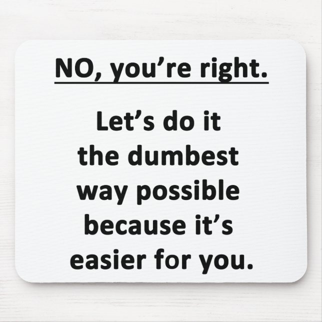 Tapis De Souris Méthode douteuse (Devant)