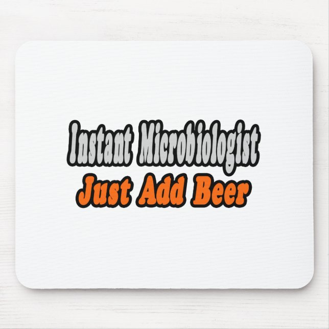 Tapis De Souris Microbiologiste...Ajouter Bière (Devant)