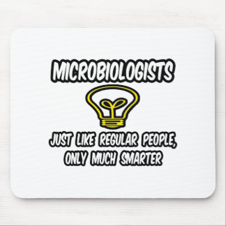 Tapis De Souris Microbiologistes... Des gens ordinaires, Seulement
