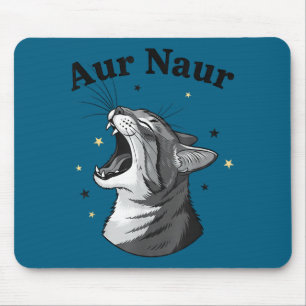 Tapis De Souris Mignon Aur Naur Chat Sarcastique Australien