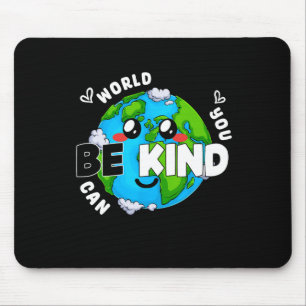 Tapis De Souris Mignonne Be Kind Earth Anti-Violence Unité Day Wea
