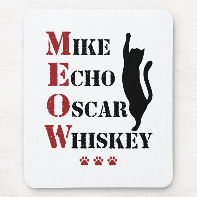 Tapis De Souris Mike Echo Oscar Whiskey MEOW Cat (Devant)