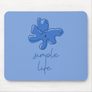 Tapis de souris minimalisme Simple Life