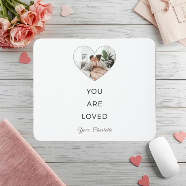 Tapis De Souris Minimalist You Are Loved Photo Mouse Pad (Créateur téléchargé)