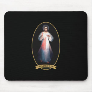 Tapis De Souris Miséricorde divine, Jésus Je fais confiance en toi