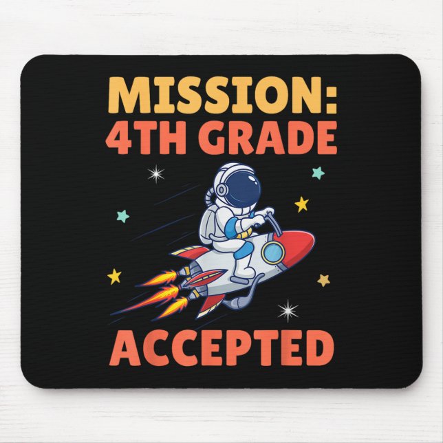 Tapis De Souris Mission Acceptée 4e astronaute de quatrième année  (Devant)