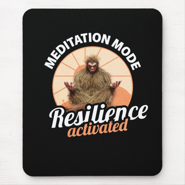Tapis De Souris Mode Méditation Bigfoot Résilience Activée (Devant)