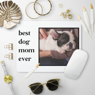 Tapis De Souris Modern Best Dog Mom Ever Quote Photo