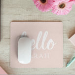 Tapis De Souris Moderne Minimal Pastel Rose Bonjour Et Vous Nom<br><div class="desc">Moderne Minimal Pastel Rose Bonjour Et Vous Nom</div>