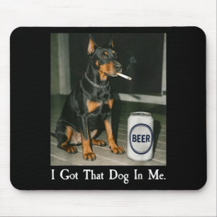 Tapis De Souris Moi j'ai chien Doberman qui fume de la bière