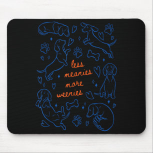 Tapis De Souris Moins de méchants Plus de saucisses Amoureux de da