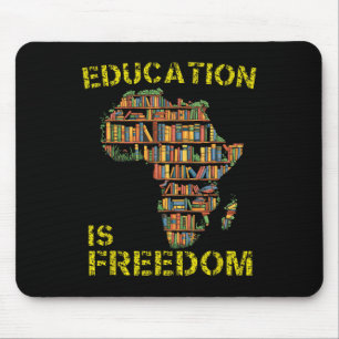 Tapis De Souris Mois de l'histoire des Noirs Éducation est liberté