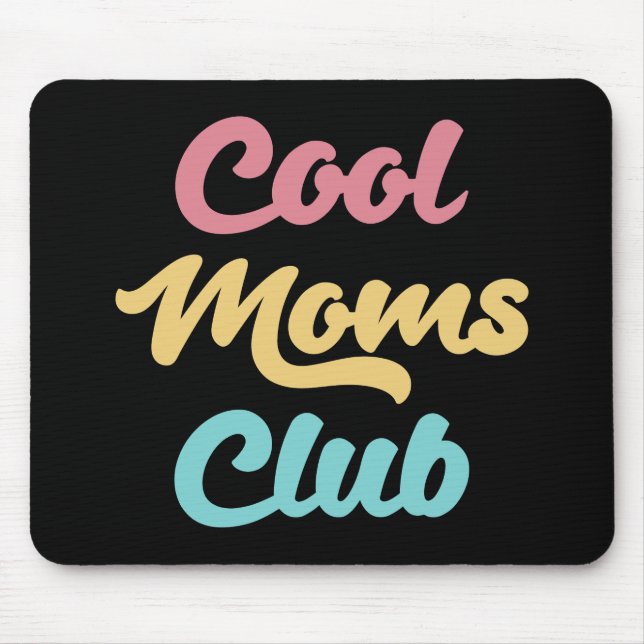 Tapis De Souris Moms Club II cool (Devant)