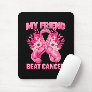 Tapis De Souris Mon ami a vaincu le cancer