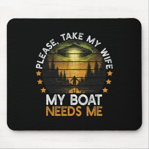 Tapis De Souris Mon bateau a besoin de moi drôle propriétaire de v