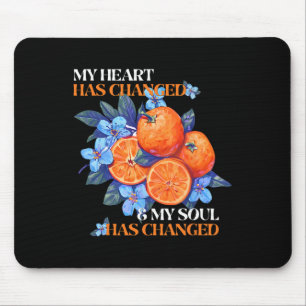 Tapis De Souris Mon cœur a changé et mon âme a changé Orang