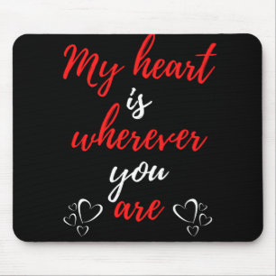 Tapis De Souris Mon Coeur Est Partout Où Vous Êtes