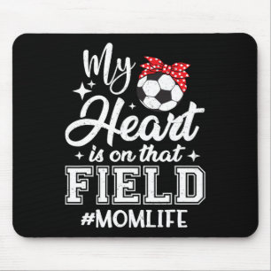 Tapis De Souris Mon cœur est sur ce terrain Soccer Mom Fête des mè