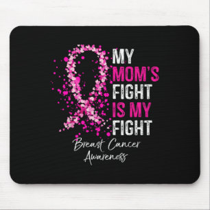 Tapis De Souris Mon combat de mamans est ma lutte contre le cancer