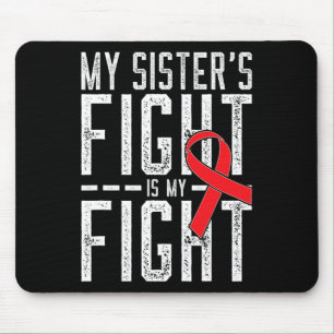 Tapis De Souris Mon combat de soeur est ma lutte contre le cancer 
