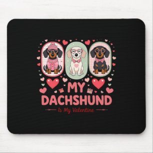 Tapis De Souris Mon Dachshund Est Mon Valentin Citation Amoureux D